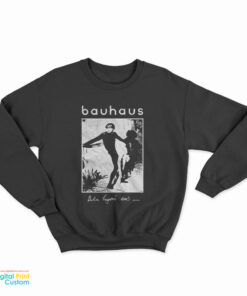 Bauhaus Bela Lugosi's Dead Sweatshirt