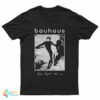 Bauhaus Bela Lugosi's Dead T-Shirt