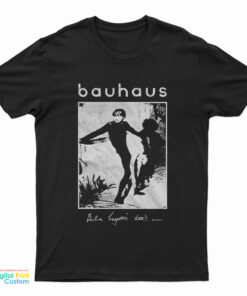 Bauhaus Bela Lugosi's Dead T-Shirt