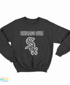 Chicago Cum Sox Logo Sweatshirt
