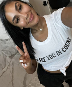 I'll See You In Court T-Shirt