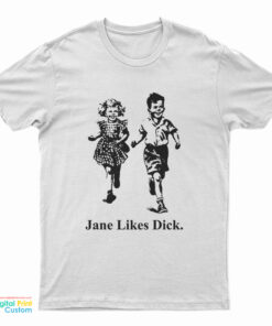 Jane Likes Dick Scott Foresman T-Shirt