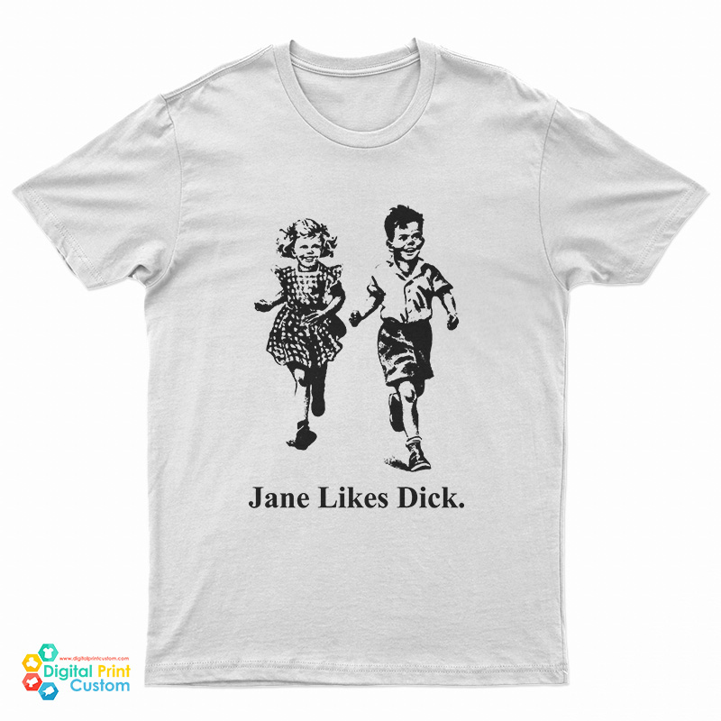 Jane Likes Dick Scott Foresman T-Shirt