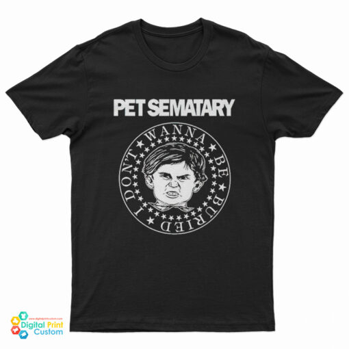 Pet Sematary Don't Wanna Be Buried Ramones Logo T-Shirt