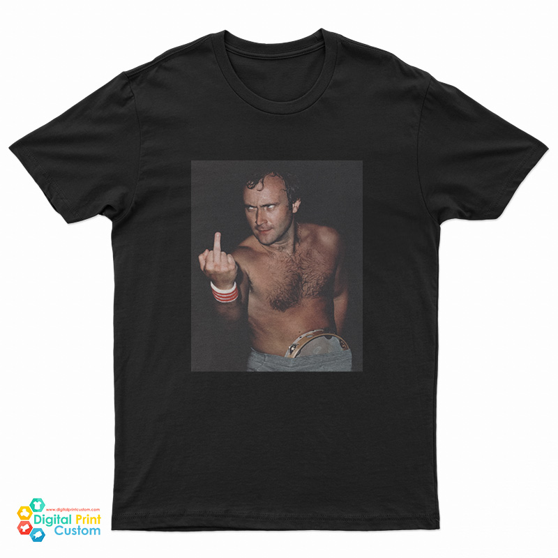 Phil Collins Middle Finger T-Shirt