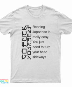 Reading Japanese Is Really Easy T-Shirt