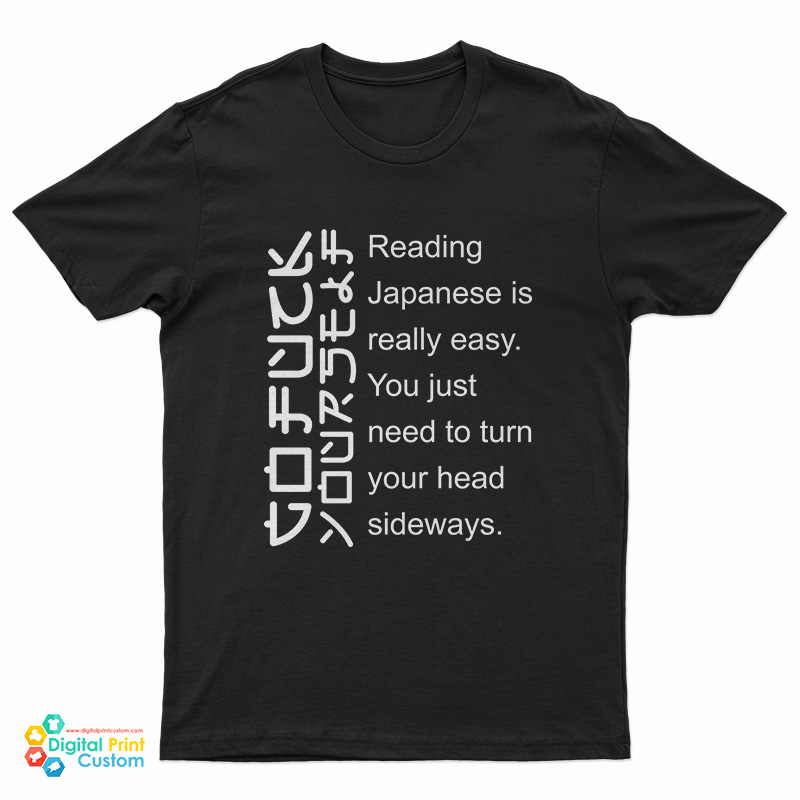 Reading Japanese Is Really Easy T-Shirt
