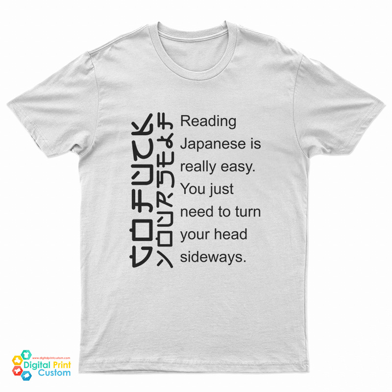 Reading Japanese Is Really Easy T-Shirt