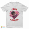 Team Conrad The Summer I Turned Pretty T-Shirt