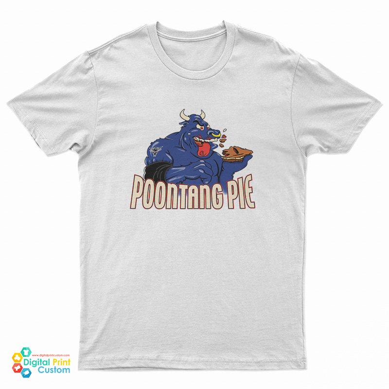 The Rock Poontang Pie T-Shirt