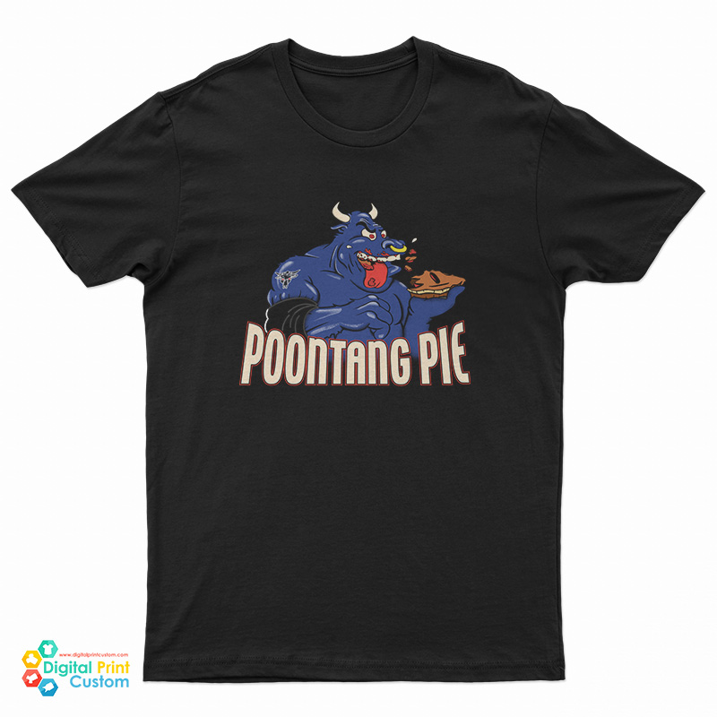 The Rock Poontang Pie T-Shirt