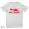 Tomboy Outback Steakhouse T-Shirt