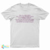 Yeah I'm A Bad Bitch Yeah I'm A Really Horrible Bitch I'm A Terrible Person T-Shirt