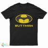 Buttman Batman Parody Logo T-Shirt