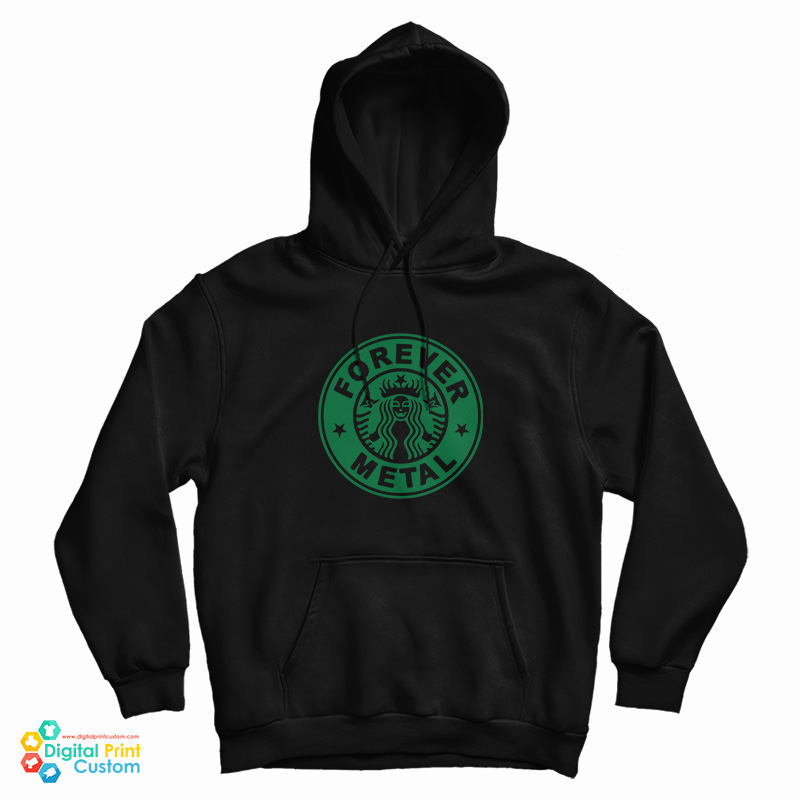 Forever Metal Starbucks Parody Logo Hoodie