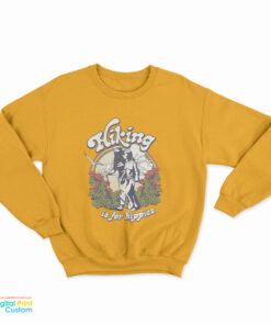Hot Rod Hiking Is For Hippies Sweatshirt