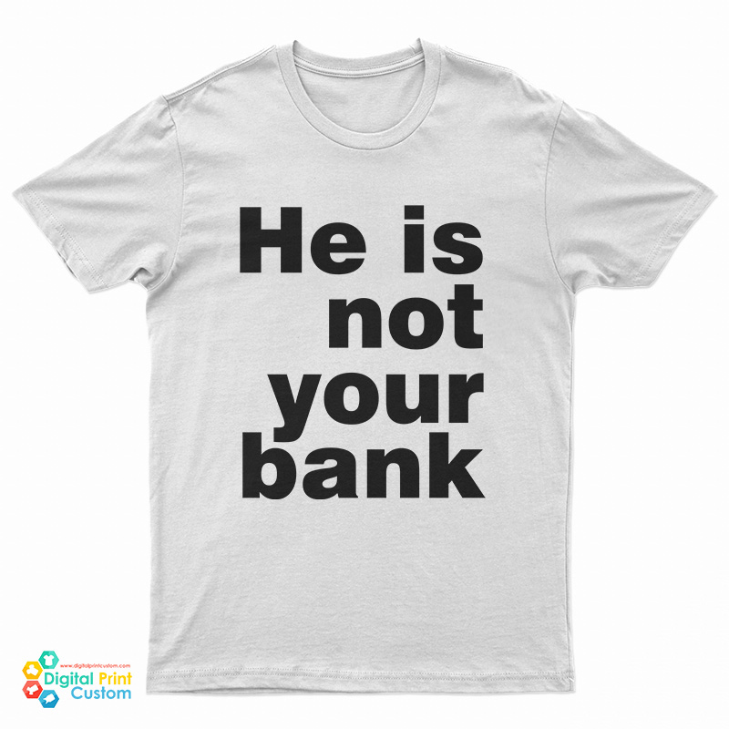 Israel Adesanya He Is Not Your Bank T-Shirt