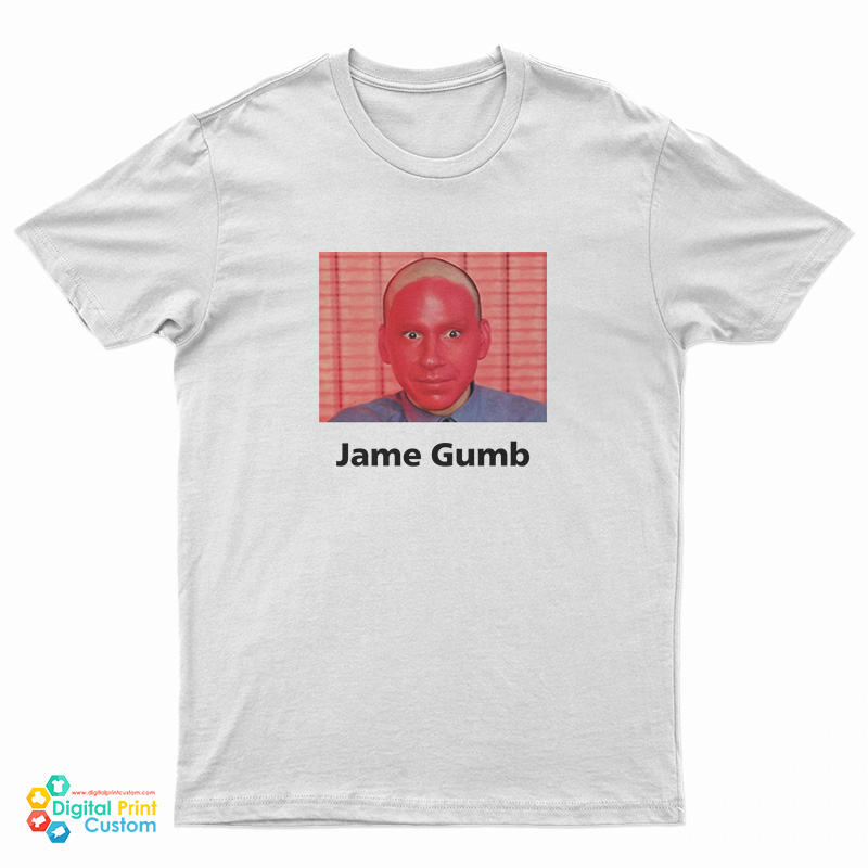 Jame Gumb T-Shirt