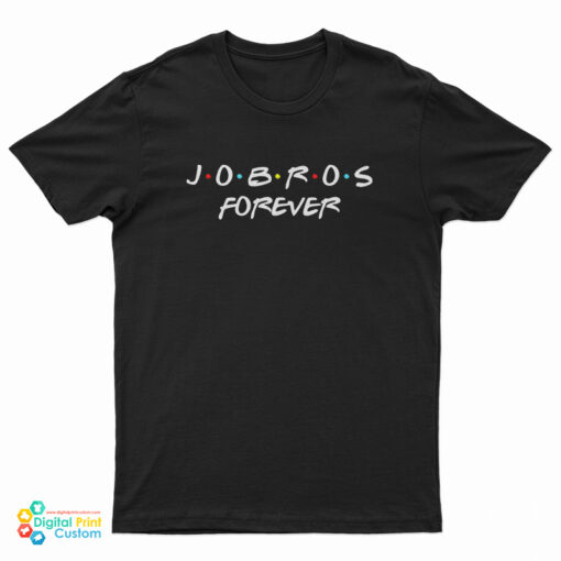Jobros Forever T-Shirt