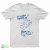 Johnny Ramone The Rabbit Is Running At Hollywood Dog Track T-Shirt