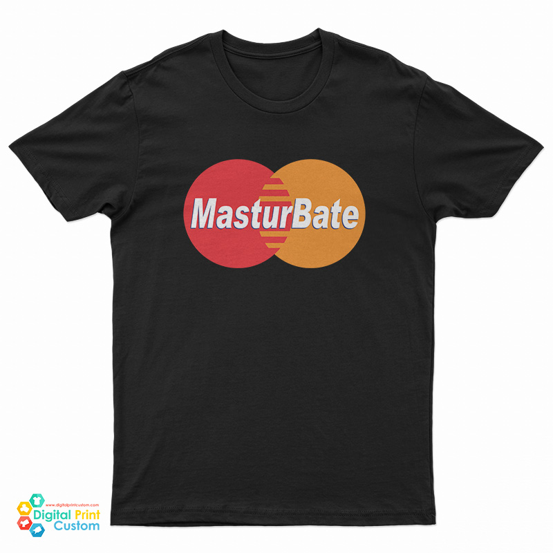 Masturbate Mastercard Logo Parody T-Shirt