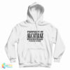 Property Of Alcatraz Penitentiary Unlisted Number Hoodie