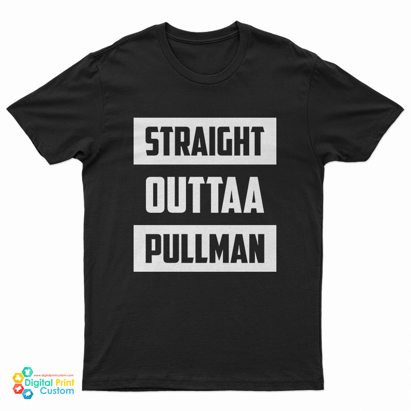 Straight Outtaa Pullman T-Shirt