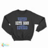 Wanted Dead Or Alive Keith Moon 1000000 Reward Sweatshirt