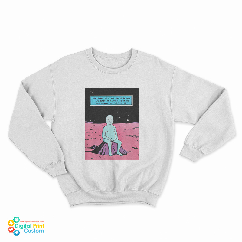 Bobby Hill Dr. Manhattan I Am Tired Of Earth Sweatshirt