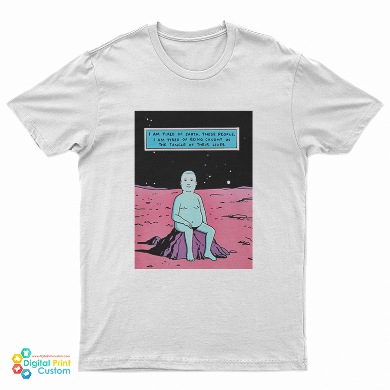 Bobby Hill Dr. Manhattan I Am Tired Of Earth T-Shirt