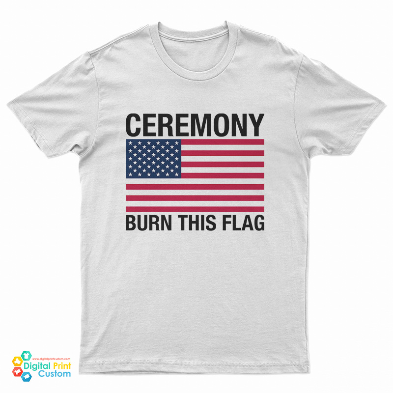 Ceremony Burn This Flag Graphic T-Shirt