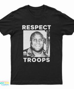 Christopher Dorner Respect Troops T-Shirt