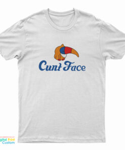 Cunt Face T-Shirt