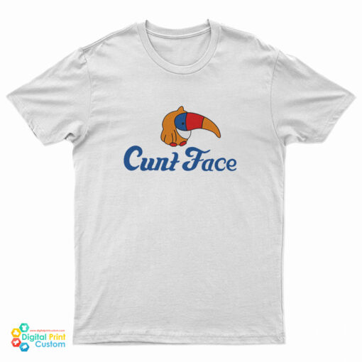 Cunt Face T-Shirt