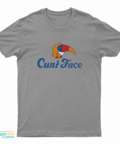 Cunt Face T-Shirt