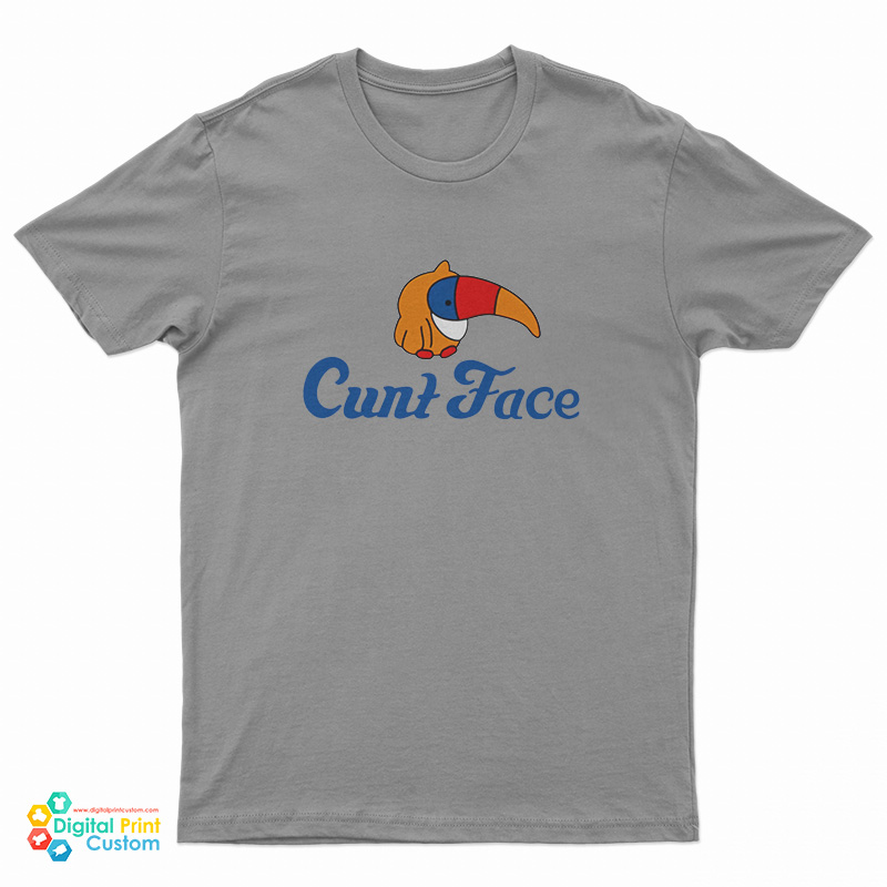 Cunt Face T-Shirt