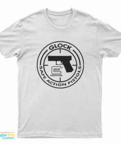 Glock Safe Action Pistols T-Shirt