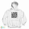 Hayley Williams Love Is The Movement Hoodie
