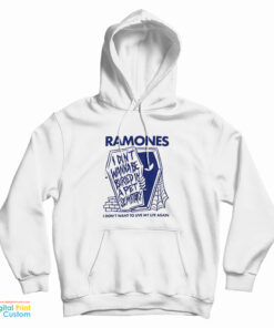 Ramones I Don't Wanna Be Buried In A Pet Sematary Hoodie