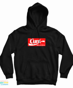 Slash Cunt The Real Thang Hoodie