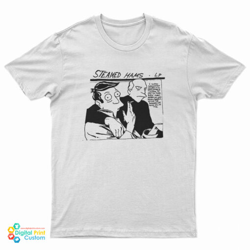 Steamed Hams Steamed Sonic Youth Ham The Simpsons T-Shirt