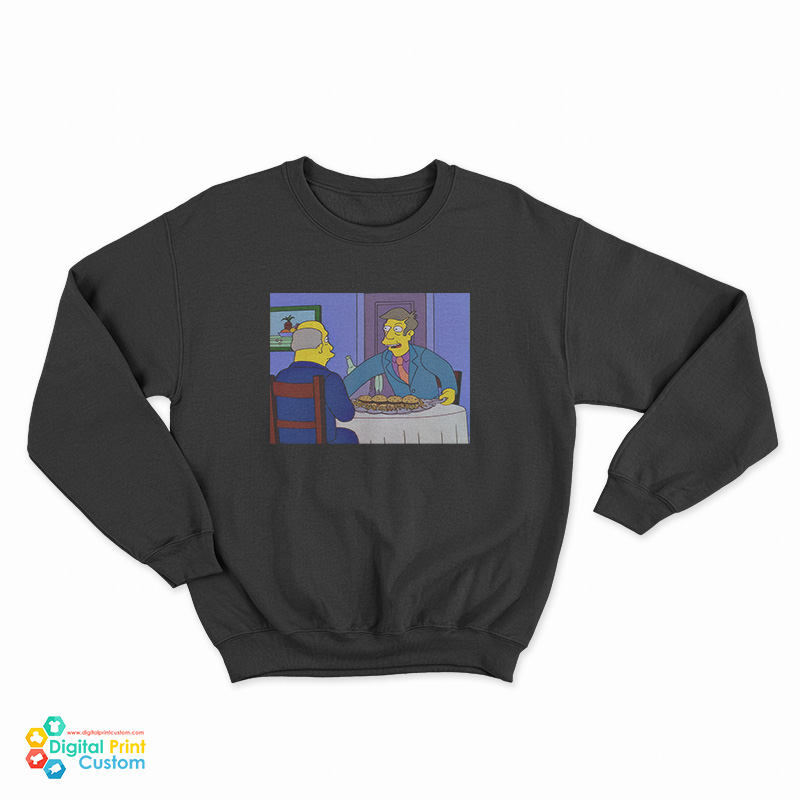 The Simpsons Principal Skinner Steamed Hams Sweatshirt