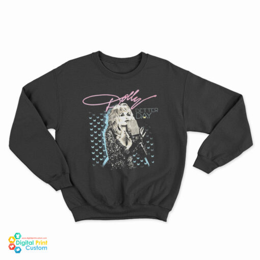 Trent Crimm’s Dolly Parton Better Day World Concert Sweatshirt