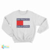 Vtg 90s Tommy Hilfiger San Francisco California Parody Big Flag Sweatshirt