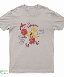 Air Bart Simpson Serious Hangtime Dude T-Shirt