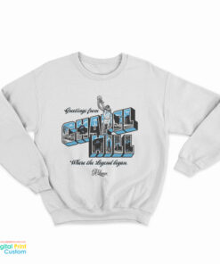 Greetings From Chapel Hill Sweatshirt