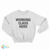 John Lennon Working Class Hero Sweatshirt