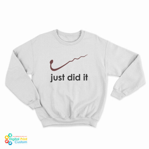 Vintage Just Did It Do It Logo Parody Sperm Sweatshirt