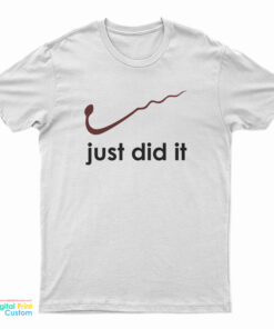 Vintage Just Did It Do It Logo Parody Sperm T-Shirt