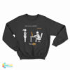 What Are You Watching Nothing Pornhub Sweatshirt